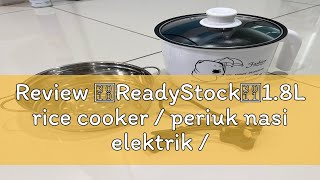 Review 【ReadyStock】18L rice cooker  periuk nasi elektrik  multi cooker  periuk  electric cooke [upl. by Ahsieyn59]