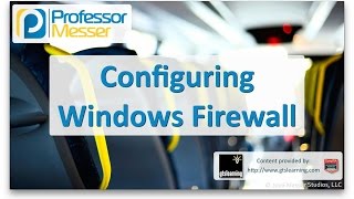 Configuring Windows Firewall  CompTIA A 220902  16 [upl. by Bridgid87]