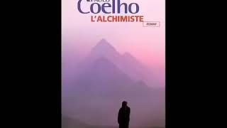 Paulo Coelho LAlchimiste Livre Audio en Français [upl. by Brig286]