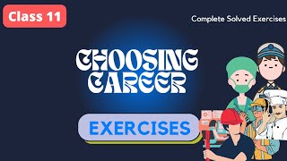 Choosing Career Exercise  Class 11 English Unit 9 [upl. by Lyford]