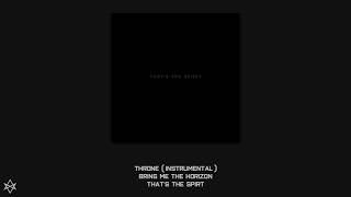 Bring Me The Horizon  Throne Official Instrumental [upl. by Corley]