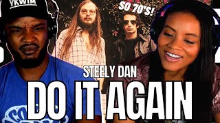 🎵 ​Steely Dan  DO IT AGAIN  Reaction [upl. by Wickner]