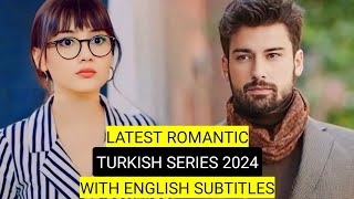 Top 9 Latest Romantic Turkish Drama Series 2024 With English Subtitles [upl. by Aray]