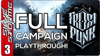 Frostpunk Full Campaign  EP 3 Faith and Automatons [upl. by Aduh]