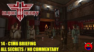 Wolfendoom Blade of Agony  C1M6 Briefing  All Secrets No Commentary [upl. by Annail409]