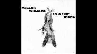 Melanie Williams  Everyday Thang Sweet Mercy Little Miss PFunk Mix [upl. by Lehcim645]