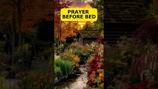 Prayer Before Bed How It Changed My Life INSPIRING [upl. by Tynan687]