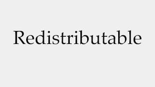 How to Pronounce Redistributable [upl. by Ettebab]