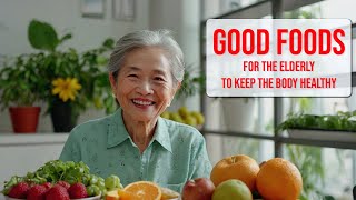 Unlocking longevity 6 surprising foods every senior should eat [upl. by Charmane]