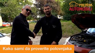 Kako sami da proverite polovnjaka  Autoznanje  Polovni automobili i Neovlašćeni serviser [upl. by Nnylatsirk]