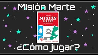 Misión Marte Cómo jugar [upl. by Alecia757]