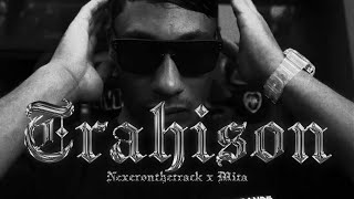 Maes  TRAHISON prod nexeronthetrack [upl. by Notsreik]