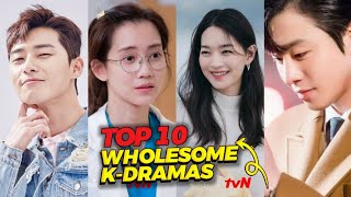 The 10 Most Wholesome KDRAMAS [upl. by Vickie677]