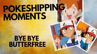 Pokeshipping Moments  Bye Bye Butterfree [upl. by Calandria]