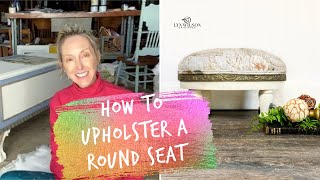 DIY How to upholster a round seat [upl. by Leveroni]