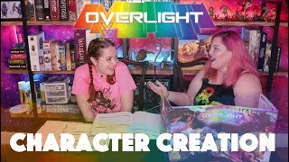 Overlight  Character Creation [upl. by Oiraved]