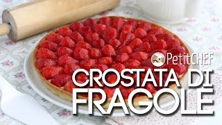 Crostata di fragole  Ricetta facile e golosa tutorial cucina PetitChefit [upl. by Lasyrc865]