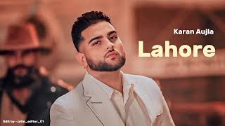 Lahore  Karan Aujla official video New EP Karan Aujla new song  New Punjabi song 2024 [upl. by Repsaj706]