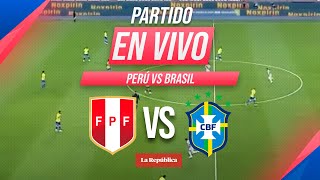 🔴 PERÚ vs BRASIL EN VIVO por las Eliminatorias Sudamericanas 2026  Fecha 10 [upl. by Dougy]