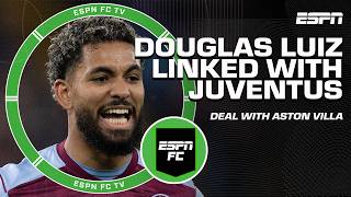 Douglas Luiz linked with Juventus 👀 Villa didnt have an ANSWER for him  Craig Burley  ESPN FC [upl. by Low]