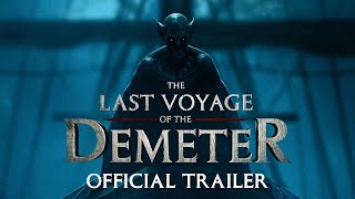 The Last Voyage of the Demeter  Official Trailer [upl. by Michelina]