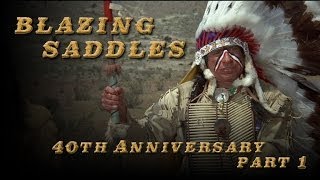 Blazing Saddles 40th Anniversary [upl. by Oirifrop990]