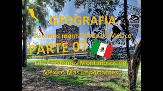 Orografía de México \\ Los 7 sistemas montañosos \\ Sierra Madre de Baja California PARTE 7 [upl. by Neukam]