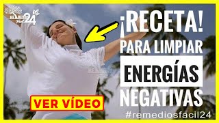 Receta para Limpiar Energias Negativas del Cuerpo y Atrae la Buena Suerte Limpiar Malas Energias [upl. by Ianej478]