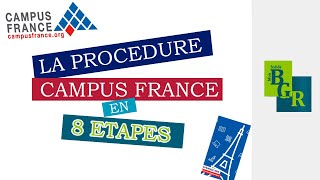 CAMPUS FRANCE  les 8 étapes de la procédure [upl. by Anatnom]