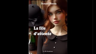 La file dattente  Un roman de Bernard Bluteau  Editions La fée boudeuse [upl. by Alasdair496]