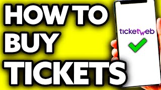 How To Buy Tickets on Ticketweb Very EASY [upl. by Nosyla]