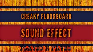 Creaking Floorboard Sound Effect  Creaky Floorboard Sounds  Footsteps on Squeaky Floor  Free [upl. by Mcclenaghan]