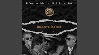 Kragte Magte feat M O B amp Toolz Umazelaphi [upl. by Adnohsirk]