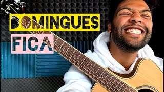 COMO TOCAR A “FICA” DO DOMINGUES 🎸 [upl. by Nitsed]