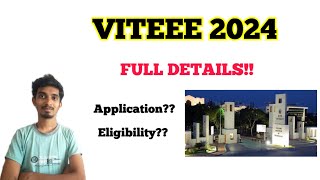 VITEEE 2024Full DetailsHow to applyEligibilityVIT VelloreChennaiBhopalAP [upl. by Imar]