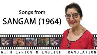 Sangam 1964 film song mix  Lyrics amp English translation  Taru Devani  A Cappella [upl. by Brook]