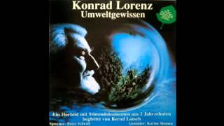 Konrad Lorenz  Umweltgewissen Track 22  26 [upl. by Aiker]