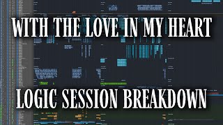 LOGIC SESSION BREAKDOWN quotWith The Love In My Heartquot [upl. by Loralyn]