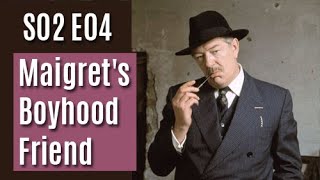 Maigret S02E04  Maigrets Boyhood Friend  full episode [upl. by Dreddy]