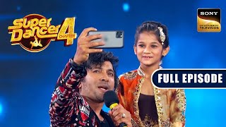 Terence ने ली Anshika के साथ Selfie  Super Dancer 4  Full Episode [upl. by Ralph]