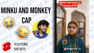 Minku and monkey cap😭😂  Raj grover  shorts [upl. by Lolly]