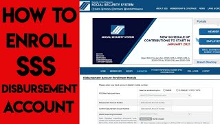 HOW TO ENROLL YOUR SSS DISBURSEMENT ACCOUNT What is SSS disbursement Enrollment Module Tutorial [upl. by Putscher]