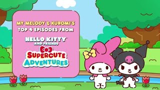 My Melody amp Kuromis Top 4 Episodes  Hello Kitty and Friends Supercute Adventures [upl. by Stefa]