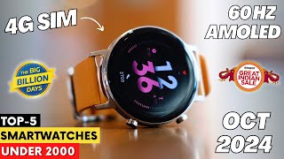 Top 5 Smartwatches Under 2000 n Flipkart Big Billion Day amp Amazon Sale 2024⚡  Smartwatch Under 2k [upl. by Bratton]