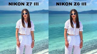 Nikon Z7 III Vs Nikon Z6 III Camera Test Comparison [upl. by Ilona]