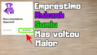 Empréstimo Nubank Sumiu Passo a passo [upl. by Shelly]