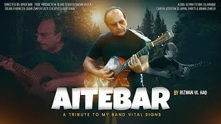 Rizwan Ul Haq  Aitebar originally performed by the Vital Signs Official Music Video [upl. by Ztirf374]