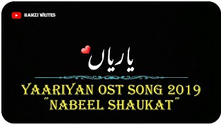 Yaariyan ost song status  Pakistani ost songs status  Nabeel shaukat song status  Whatsapp Status [upl. by Eseneg]