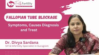 Fallopian Tube Blockage Symptoms Causes Diagnosis and Treatment  Dr Divya Sardana [upl. by Karney]