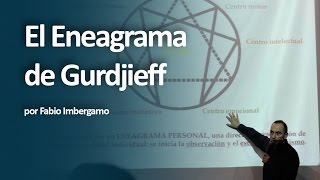 El Eneagrama de Gurdjieff por Fabio Imbergamo  La Teca [upl. by Nnylsor]